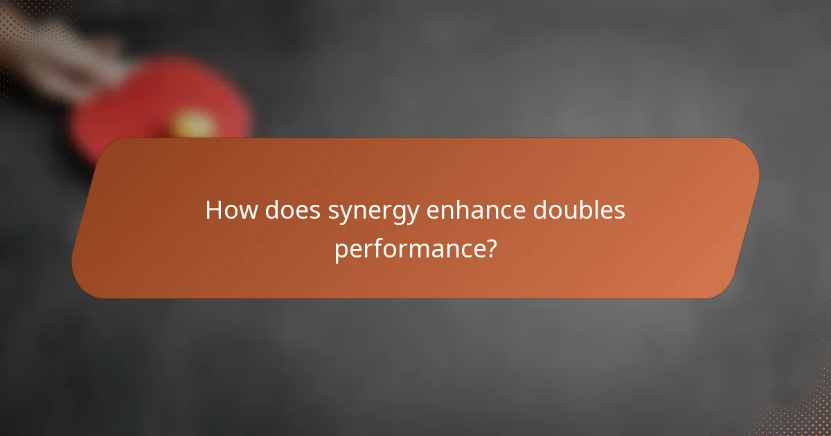 How does synergy enhance doubles performance?
